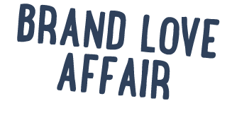 BRAND LOVE AFFAIR 
